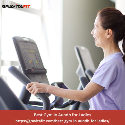 Best Gym In Aundh for Ladies