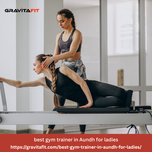 best gym trainer in Aundh for ladies